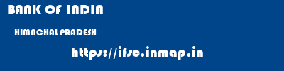 BANK OF INDIA  HIMACHAL PRADESH     ifsc code
